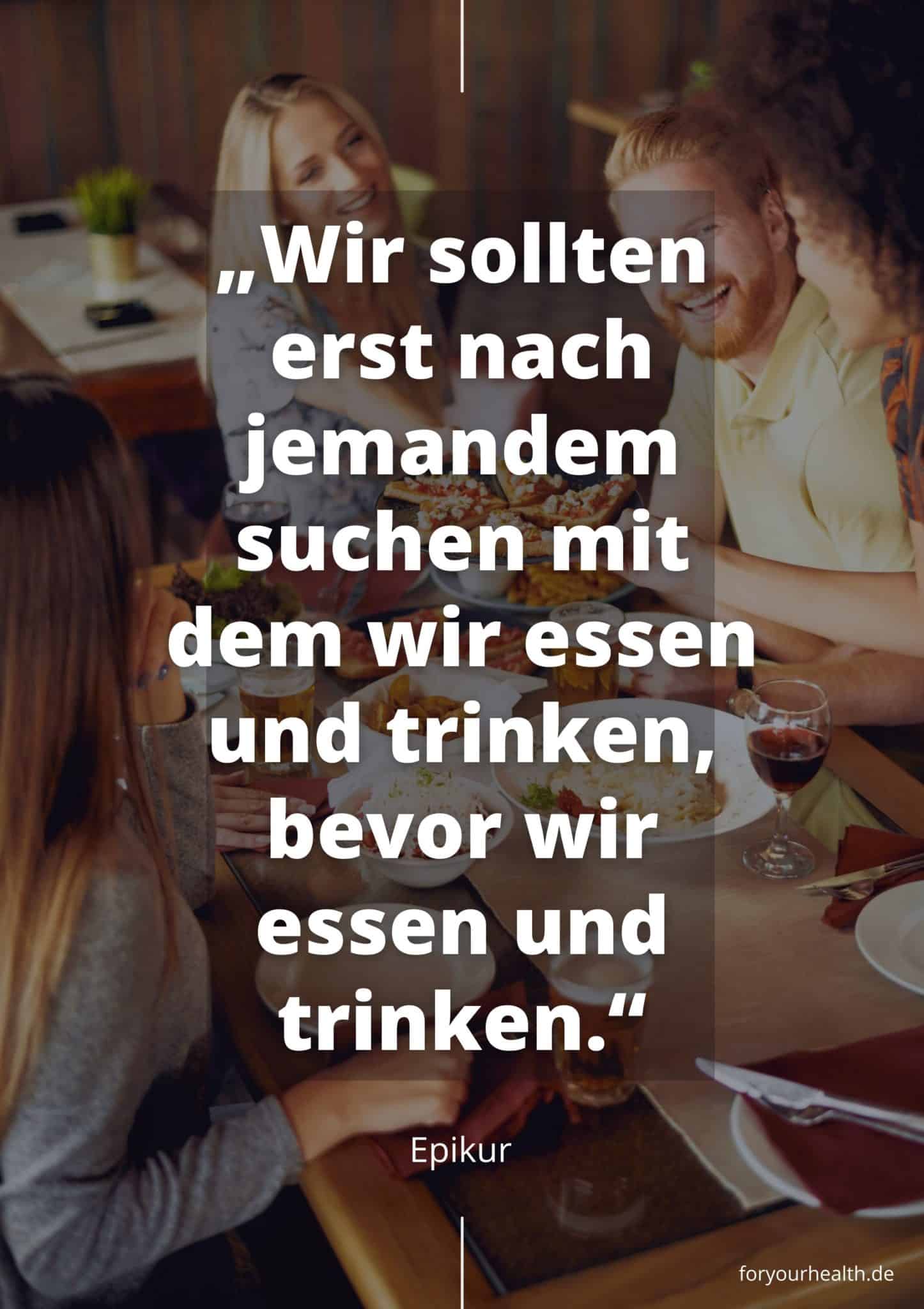 Zitate zu Essen und Trinken mit Geselligkeit foryourhealth
