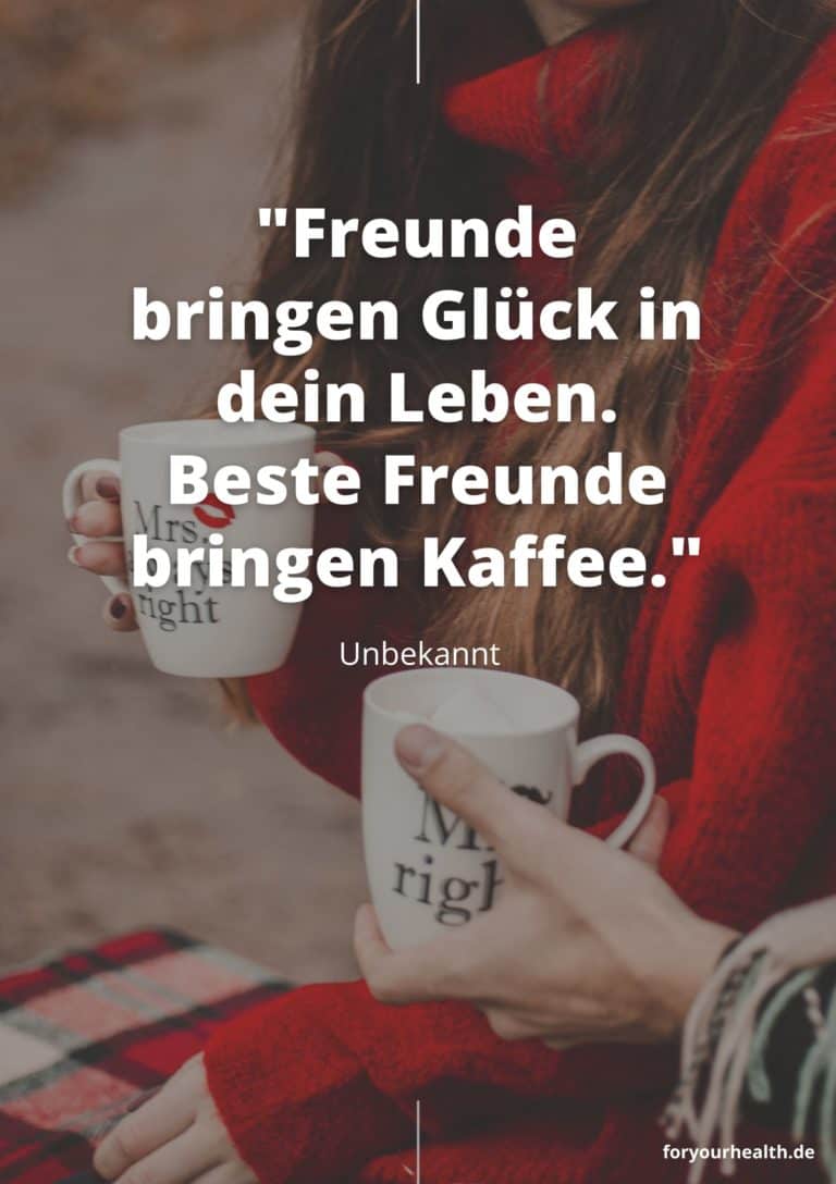 Sprüche mit Kaffee und Freundschaft foryourhealth